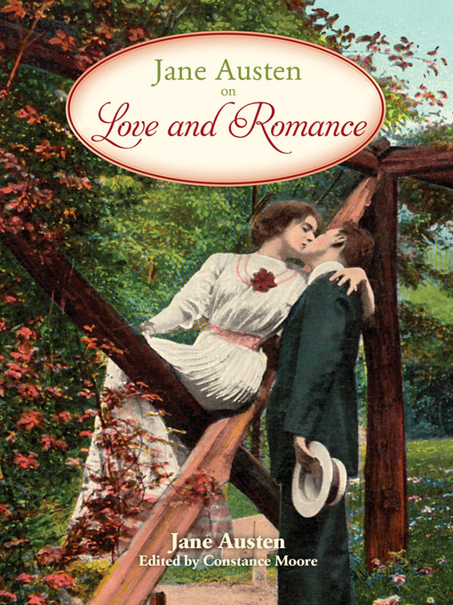 Title details for Jane Austen on Love and Romance by Jane Austen - Available